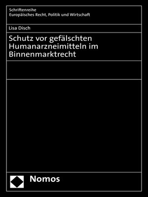 cover image of Schutz vor gefälschten Humanarzneimitteln im Binnenmarktrecht